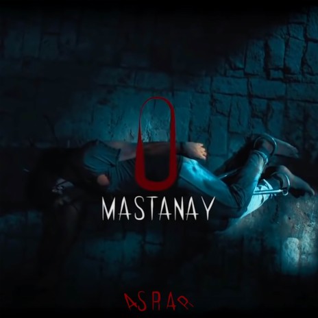 O Mastanay