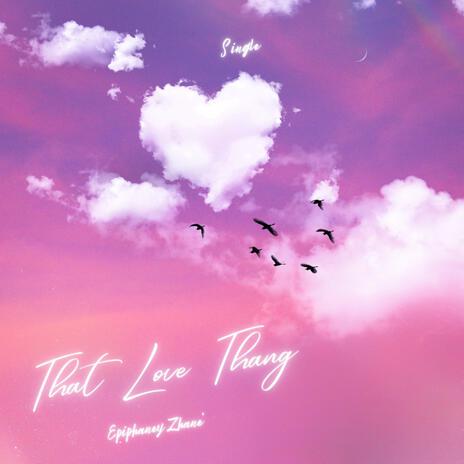 THAT LOVE THANG (INSTRUMENTAL) | Boomplay Music