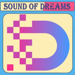 Sound of Dreams