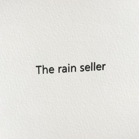 The Rain Seller