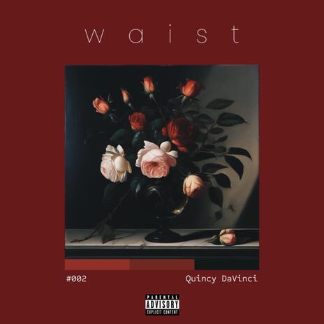 Waist | Boomplay Music