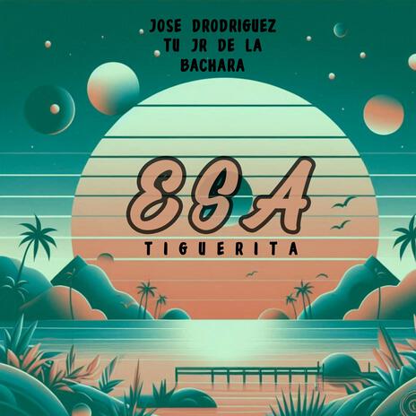 ESA TIGUERITA | Boomplay Music