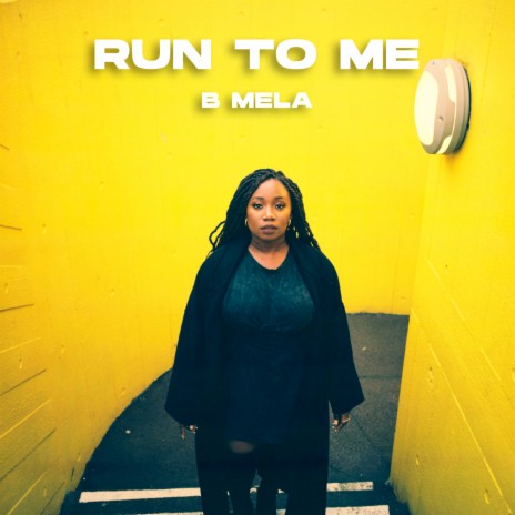 Run To Me | Boomplay Music