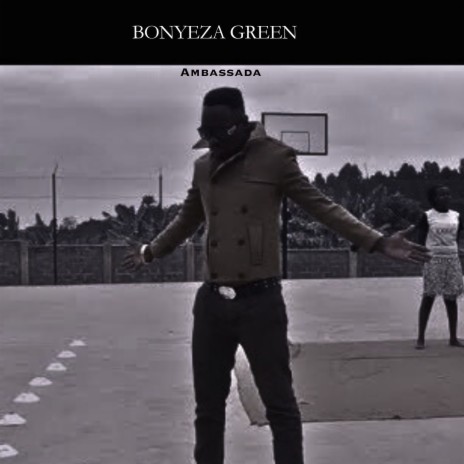 Bonyeza Green | Boomplay Music