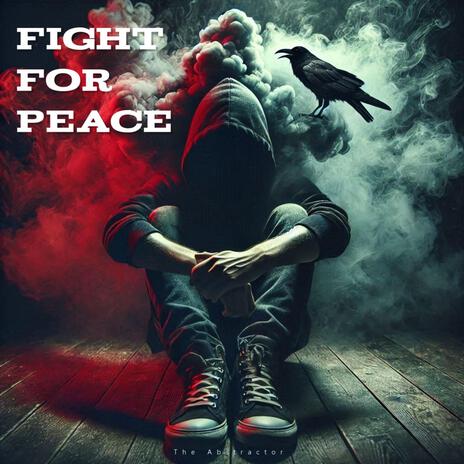 Fight For Peace | Boomplay Music