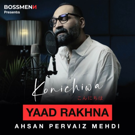 Yaad Rakhna ft. Ahsan Pervaiz Mehdi