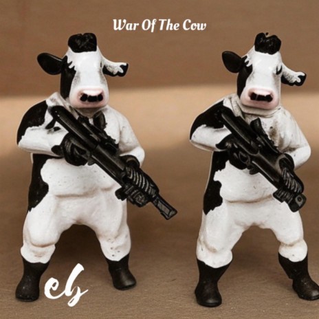 War Of The Cows | Boomplay Music