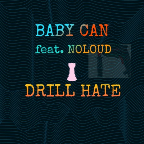 Drill Hate ft. Noloud | Boomplay Music