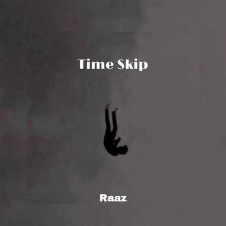 Time Skip | Boomplay Music