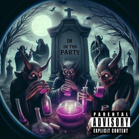 In The Party | Boomplay Music