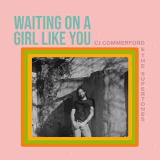 Waiting On A Girl Like You