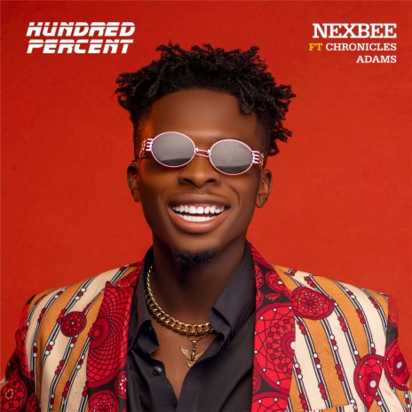 HUNDRED PERCENT ft. CHRONUCLES ADAMS | Boomplay Music