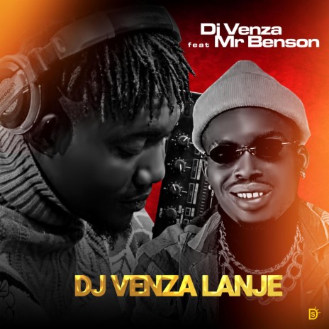 DJ VENZA LANJE ft. Mr Benson | Boomplay Music