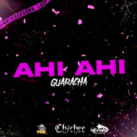 Si Tu Quiere Que Te Toque Ahi Ahi Ahi (Guaracha) ft. Dj pirata & DJ CUBA | Boomplay Music