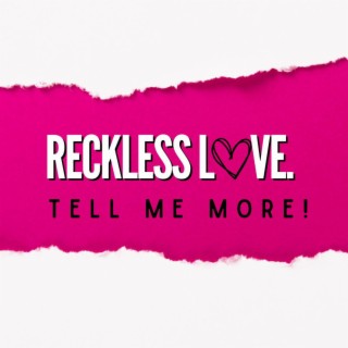 Reckless Love lyrics | Boomplay Music