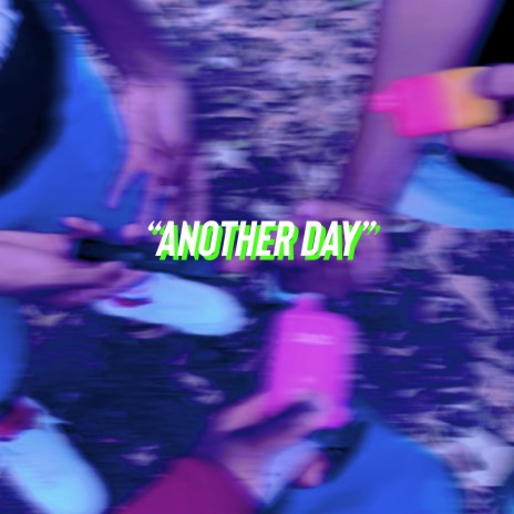 Lil Mal - Another day | Boomplay Music
