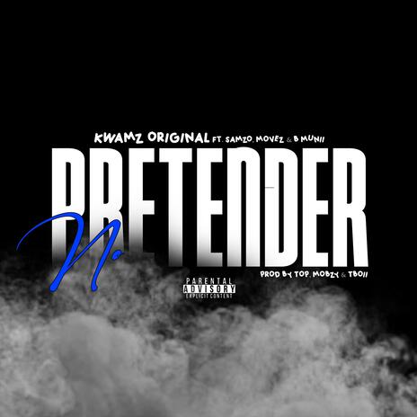 No Pretender ft. Samzo, Ngb Muni & Movezino | Boomplay Music