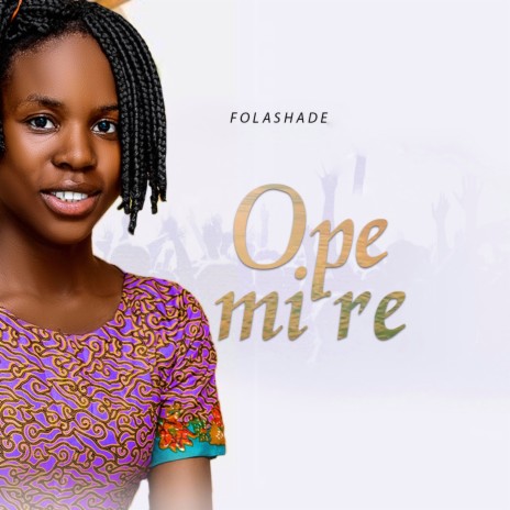 Ope mi re | Boomplay Music