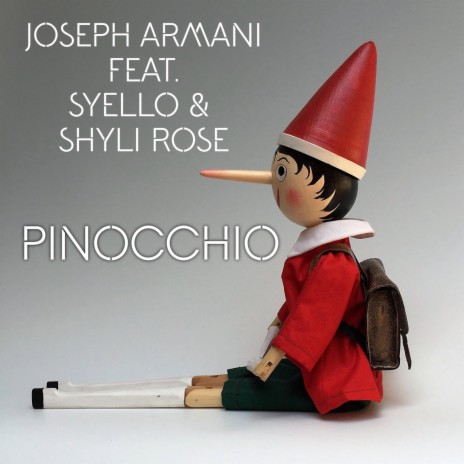 Pinocchio (Radio Edit) ft. Syello & Shyli Rose | Boomplay Music