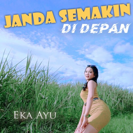 Janda Semakin Di Depan | Boomplay Music