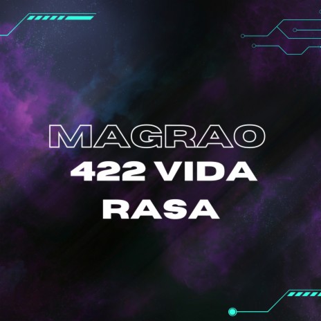 MAGRAO 422 VIDA RASA ft. dj jl da zs | Boomplay Music