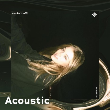 smoke it off - acoustic ft. Tazzy | Boomplay Music