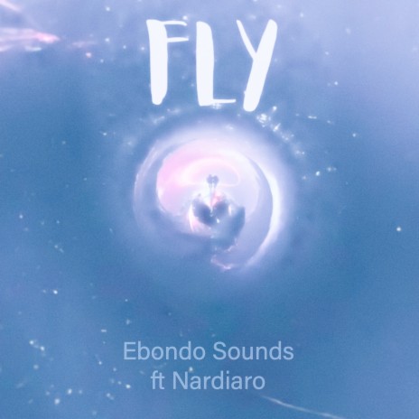 Fly ft. Nardiaro