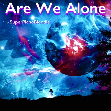 Are We Alone | Boomplay Music