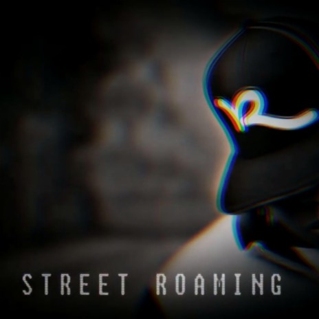 Street Roaming | Boomplay Music