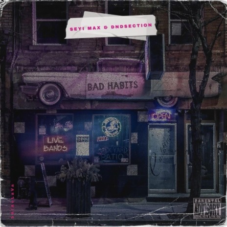 Bad Habits ft. dndSection | Boomplay Music