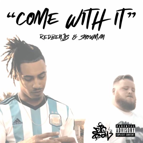 Come with it ft. RedBenjis | Boomplay Music