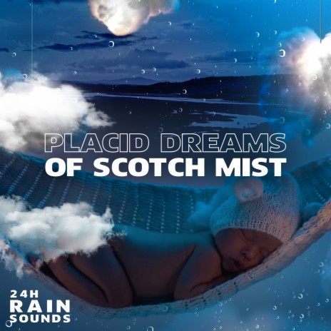 Placid Dreams of Scotch Mist | Boomplay Music