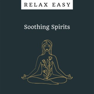 Soothing Spirits