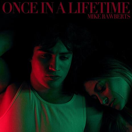 Once In A Lifetime | Boomplay Music