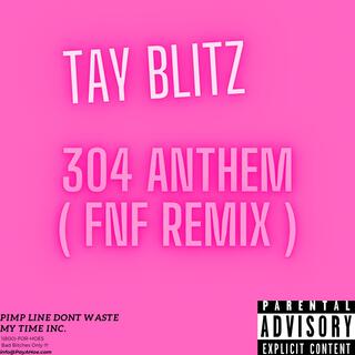 304 ANTHEM (FNF REMIX)