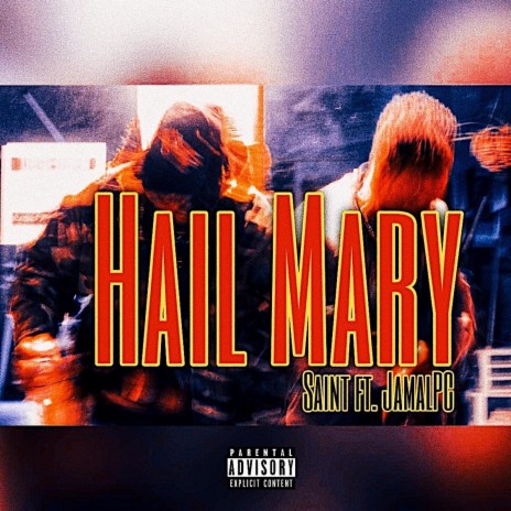 Hail Mary (Winter Version) ft. Saint & JamalPC