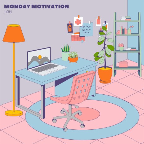 Monday Motivation | Boomplay Music