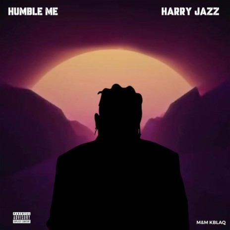Humble Me | Boomplay Music