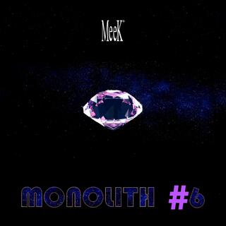 Monolith #6