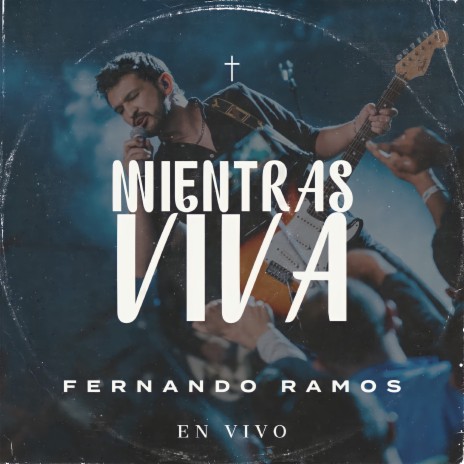 Mientras Viva (En Vivo) | Boomplay Music