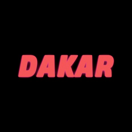 Dakar | Boomplay Music