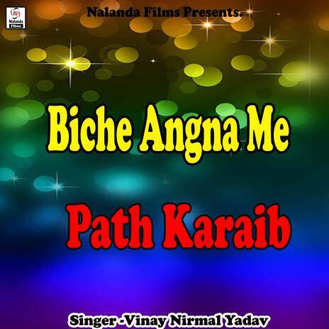 Biche Angna Me Path Karaib Ho | Boomplay Music