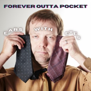 Forever Outta Pocket lyrics | Boomplay Music