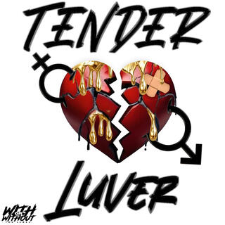 Tender Luver