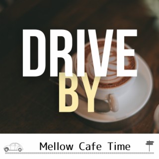 Mellow Cafe Time