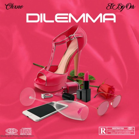 DILEMMA ft. El Big One | Boomplay Music