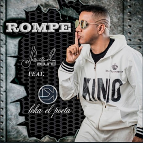 Rompe ft. Leka el Poeta | Boomplay Music