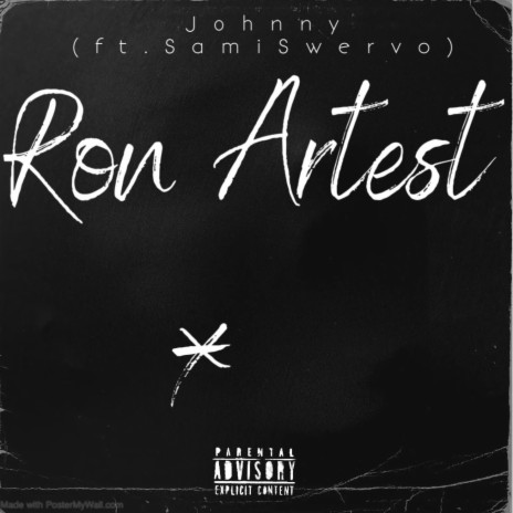 Ron Artest ft. SamiSwervo | Boomplay Music