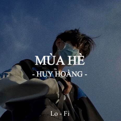 BEAT Mùa Hè Huy Hoàng (Lofi) | Boomplay Music