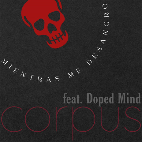 Mientras Me Desangro ft. Doped Mind | Boomplay Music